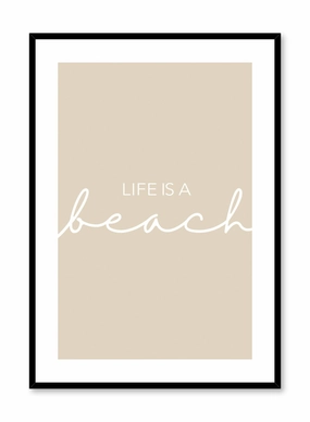 Life is a Sandy Beach, Posterpop culture themed posters