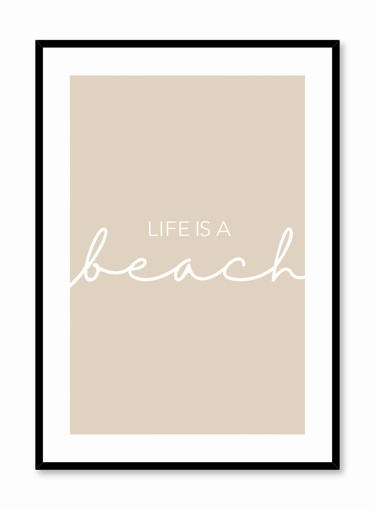 Life is a Sandy Beach, Posterpop culture themed posters