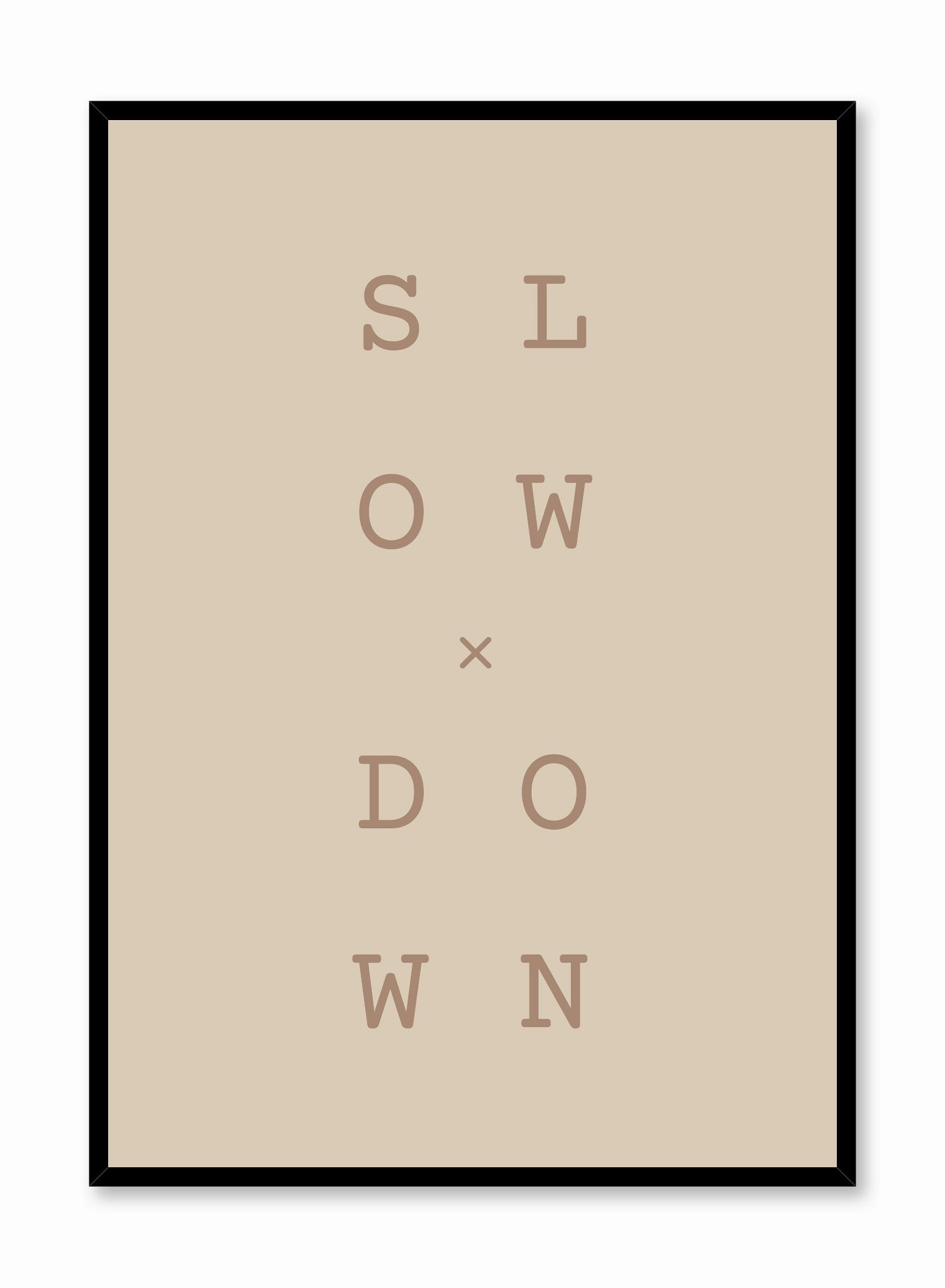 Slow x Down in Beige, Posterpop culture themed posters