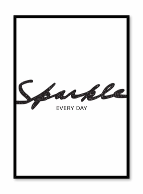 Sparkle Every Day, Posterpop culture themed posters