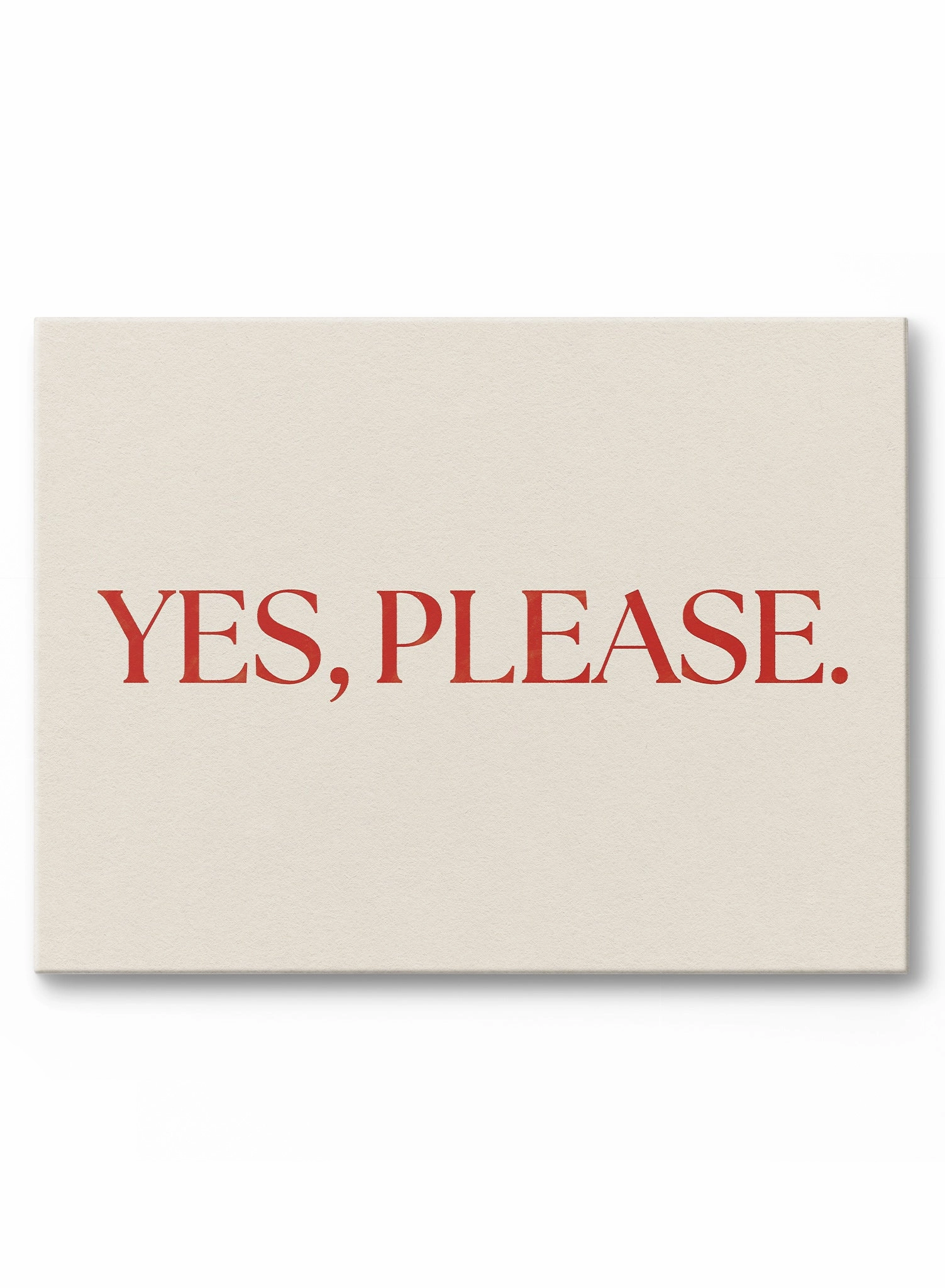 Yes, Please, Canvasindoor decorative canvas print